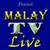 Malaysia TV Live
