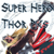 Super Hero Thor Pics-1