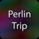 Perlin Trip