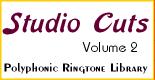 Studio Cuts Vol 2 Polyphonic Ringtones