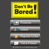 Don't Be Bored!