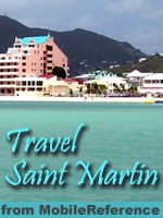 Travel St. Martin and St. Maarten - illustrated guide, phrasebook, and maps. Free half book in trial