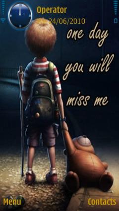You Will Miss Me